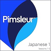 Pimsleur Japanese Level 1 Lessons 1-5: Learn to Speak and Understand Japanese with Pimsleur Language Programs Pimsleur Japanese Level 1 Lessons 1-5: Learn to Speak and Understand Japanese with Pimsleur Language Programs Audible Audiobook