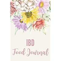 IBD Food Journal: Daily Food Sensitivity Journal | Pain Assessment Diary, Food Log & Symptom Tracker for Ulcerative Colitis, Crohns, IBS, Celiac Disease & Other Digestive Disorders for Women & Girls