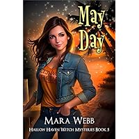 May Day (Hallow Haven Witch Mysteries Book 5) May Day (Hallow Haven Witch Mysteries Book 5) Kindle Audible Audiobook Hardcover Paperback