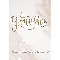 Diário da gratidão (Portuguese Edition) Diário da gratidão (Portuguese Edition) Kindle Hardcover Paperback