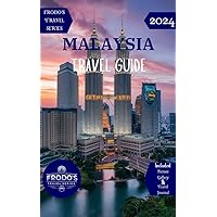 Frodo's Travel Series: Malaysia Travel Guide Frodo's Travel Series: Malaysia Travel Guide Kindle Paperback