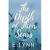 The Depth of Their Scars The Depth of Their Scars Paperback Kindle