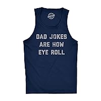 Mens Fitness Tank Dad Jokes are How Eye Roll Tanktop Funny Father's Day Graphic Novelty Hilarious Shirt