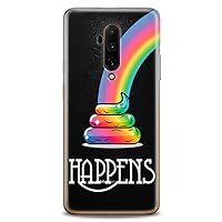 TPU Case Compatible for OnePlus 10T 9 Pro 8T 7T 6T N10 200 5G 5T 7 Pro Nord 2 Things Happens Flexible Silicone Clear Rainbow Slim fit Design Unicorn Poop Cute Print Girls Colorful Soft Art