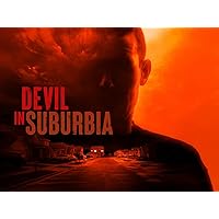 Devil in Suburbia - Season 1