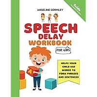 Speech Delay Workbook for Kids Speech Delay Workbook for Kids Paperback Kindle