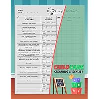 Childcare Cleaning Checklist: Daily Weekly & Monthly Cleaning And Schedule For Centers, Preschools, & In Home Daycares | 100 Pages, Double-Sided