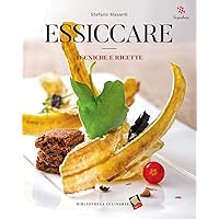 Essiccare. Tecniche e ricette Essiccare. Tecniche e ricette Kindle Board book