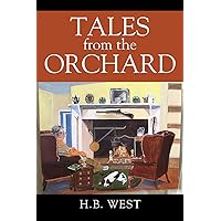 Tales from The Orchard: Last Nine Free Tales from The Orchard: Last Nine Free Kindle Paperback