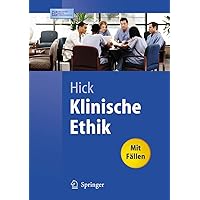 Klinische Ethik (Springer-Lehrbuch) (German Edition) Klinische Ethik (Springer-Lehrbuch) (German Edition) Paperback