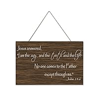 Rustic Wooden Plaque John 14:6 Jesus Answered, I Am the Way and the Truth and the Life, No One Comes to the Father Except Through Me C-5 25x40cm Wooden Sign Wall Decoration Inspirational Wall Art