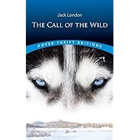 The Call of the Wild The Call of the Wild Paperback Kindle Hardcover