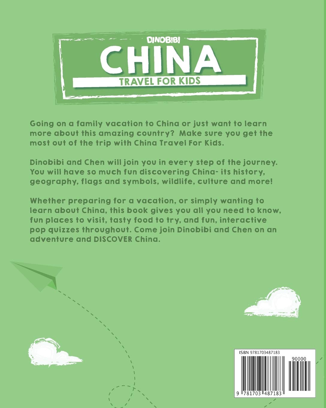 China: Travel for kids: The fun way to discover China (Travel Guide For Kids)