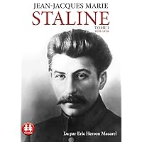 Staline - tome 1 1878-1934 (1) Staline - tome 1 1878-1934 (1) Audible Audiobook Audio CD