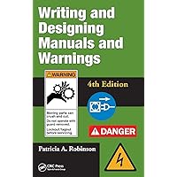 Writing and Designing Manuals and Warnings 4e Writing and Designing Manuals and Warnings 4e Hardcover