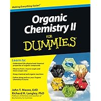 Organic Chemistry II For Dummies Organic Chemistry II For Dummies Paperback
