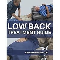 Low Back Treatment Guide Low Back Treatment Guide Paperback Kindle Audible Audiobook