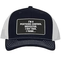 I'm A Pesticide-Control Inspector. I Got This. I Think. - Leather Black Patch Engraved Trucker Hat