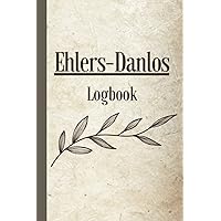 Ehlers Danlos Pain & Symptom Logbook: Daily Record of Triggers, Activities, Medications, Supplements, Meals, Hydration, Physiotherapy & Medical ... - establish patterns and manage hEDS, EDS Ehlers Danlos Pain & Symptom Logbook: Daily Record of Triggers, Activities, Medications, Supplements, Meals, Hydration, Physiotherapy & Medical ... - establish patterns and manage hEDS, EDS Paperback
