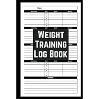 Weight Training Log Book (Black): Hardcover, No Nonsense Workout Logbook, Exercise Notebook, Fitness Journal for Men and Women; an easy-to-complete diary and gym planner