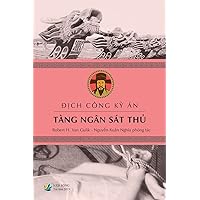 Địch Công Kỳ Án - TÀNG NGÂN SÁT THỦ (Vietnamese Edition)