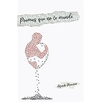 Poemas que no te mandé (Spanish Edition) Poemas que no te mandé (Spanish Edition) Paperback Hardcover