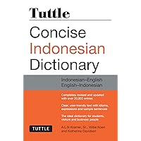 Tuttle Concise Indonesian Dictionary: Indonesian-English English-Indonesian (Tuttle Concise Dictionaries) Tuttle Concise Indonesian Dictionary: Indonesian-English English-Indonesian (Tuttle Concise Dictionaries) Paperback Kindle Vinyl Bound