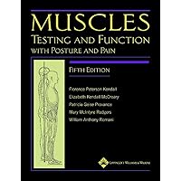 Muscles: Testing and Testing and Function with Posture and Pain (Kendall, Muscles) Muscles: Testing and Testing and Function with Posture and Pain (Kendall, Muscles) Hardcover eTextbook