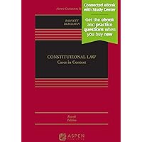 Constitutional Law: Cases in Context [Connected eBook with Study Center] (Aspen Casebook Series) Constitutional Law: Cases in Context [Connected eBook with Study Center] (Aspen Casebook Series) Hardcover Kindle