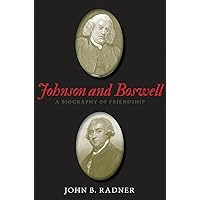 Johnson and Boswell: A Biography of Friendship Johnson and Boswell: A Biography of Friendship Kindle Hardcover
