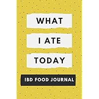 IBD Food Journal: Daily Food Sensitivity Journal | Pain Assessment Diary, Food Log & Symptom Tracker for Ulcerative Colitis, Crohns, IBS, Celiac ... Digestive Disorders for Men, Women & Kids