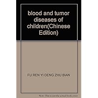 blood and tumor diseases of children