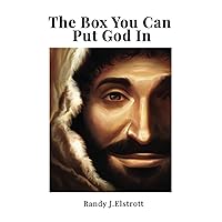 The Box You Can Put God In The Box You Can Put God In Paperback Kindle Audible Audiobook