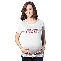 Maternity I Just Wanted A Back Rub Funny T Shirts Pregnancy Tees for Women