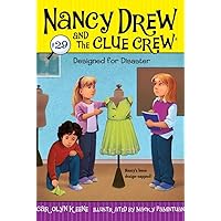 Designed for Disaster (29) (Nancy Drew and the Clue Crew) Designed for Disaster (29) (Nancy Drew and the Clue Crew) Paperback Kindle