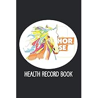 Horse Health Record Book: Beautiful Design Black Cover a Practical Horse Book for Recording Horse Riding / Racing / Shows / Mare Breeding, Horse ... and More! (Horse Care Essentials Journal)