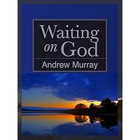 Waiting on God Waiting on God Kindle Audible Audiobook Hardcover Paperback Mass Market Paperback MP3 CD