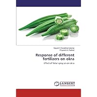 Response of different fertilizers on okra: Effect of foliar spray on on okra