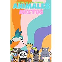 Animales mixtos, Libro de colorear (Spanish Edition)