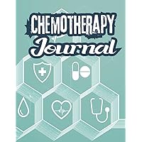 Chemotherapy: After Side Effects Chart, Cycle Journal & Medical Appointments Diary for Chemo, Cancer Treatment & Recovery