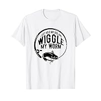 I just hold my rod and wiggle my worm fishing T-Shirt