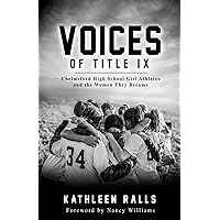 Voices of Title IX: Chelmsford High School Girl Athletes and the Women They Became