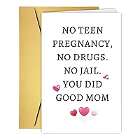 Hilarious Mother's Day Card for Mom Grandma, Funny birthday Cards from Son Daughter, Humor Mothers day Card Gift for Her, No Teen Pregnancy Card