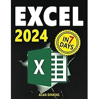 Excel 2023: From Beginner to Expert in 7 Days with a comprehensive, illustrated guide covering all functions and formulas with simple, clear examples. Excel 2023: From Beginner to Expert in 7 Days with a comprehensive, illustrated guide covering all functions and formulas with simple, clear examples. Paperback Kindle