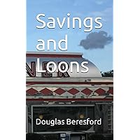Savings and Loons Savings and Loons Kindle Paperback