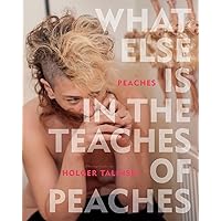 What Else Is in the Teaches of Peaches What Else Is in the Teaches of Peaches Hardcover Kindle