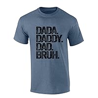 Mens Fathers Day Tshirt Dada Daddy Dad Bruh Funny Short Sleeve T-Shirt