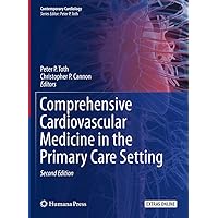 Comprehensive Cardiovascular Medicine in the Primary Care Setting (Contemporary Cardiology) Comprehensive Cardiovascular Medicine in the Primary Care Setting (Contemporary Cardiology) Hardcover Kindle