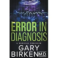 Error in Diagnosis: A Medical Thriller (Madison Shaw and Jack Wyatt Medical Mysteries)