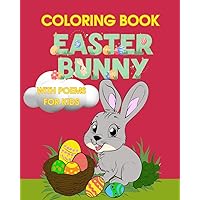Easter Bunny Adventures: Coloring Book for Kids with Poems Easter Bunny Adventures: Coloring Book for Kids with Poems Paperback